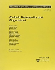Cover of: Photonic Therapeutics and Diagnostics II: 21-24 January 2006, San Jose, California, USA