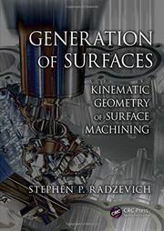 Cover of: Generation of Surfaces: Kinematic Geometry of Surface Machining