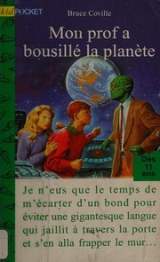 Cover of: Mon prof a bousillé la planète by Bruce Coville