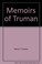 Cover of: Memoirs of Truman: Volume II