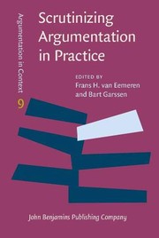 Cover of: Scrutinizing argumentation in practice