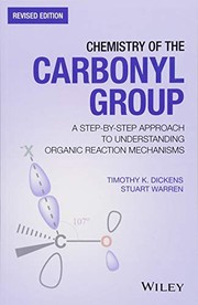 Chemistry of the Carbonyl Group by Timothy K. Dickens, Stuart Warren