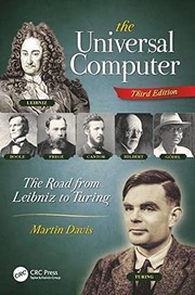 Cover of: The universal computer: the road from Leibniz to Turing