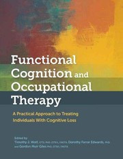 Cover of: Functional Cognition and Occupational Therapy