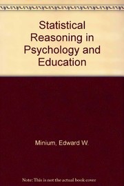 Cover of: Statistical reasoning in psychology and education by Edward W. Minium