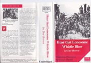 Cover of: Hear That Lonesome Whistle Blow by Dee Alexander Brown