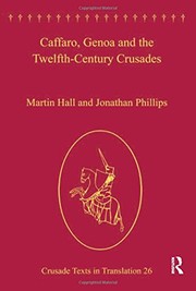 Cover of: Caffaro, Genoa and the Twelfth-Century Crusades