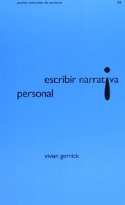 Cover of: Escribir narrativa personal by Vivian Gornick