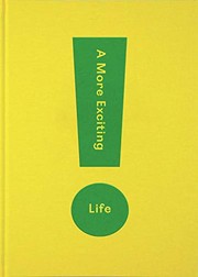Cover of: More Exciting Life: A Guide to Greater Freedom, Spontaneity and Enjoyment
