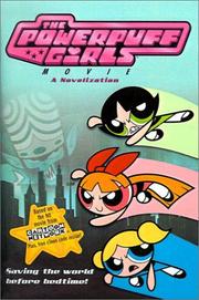 Cover of: Powerpuff Girls Movie Novelization