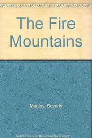 Cover of: Fire Mountains: The Story of the Cascade Volcanos