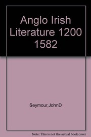 Cover of: Anglo-Irish literature, 1200-1582