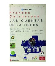 Cover of: Las cuentas de la tierra: economía verde y rentabilidad medioambiental