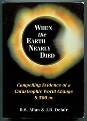 When the earth nearly died by D. S. Allan
