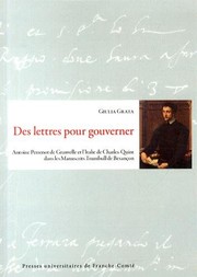Cover of: Des lettres pour gouverner: Antoine Perrenot de Granvelle et l'Italie de Charles Quint dans les manuscrits Trumbull de Besançon
