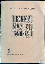 Hronicul muzicii românești by Octavian Lazar Cosma