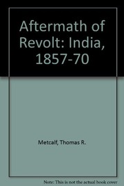 Cover of: The Aftermath of Revolt India, 1857-1870