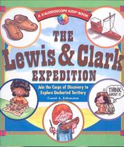 Cover of: Lewis and Clark Expedition: Join the Corps of Discovery to Explore Uncharted Territory (Kaleidoscope Kids Books (Tandem Library))