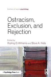 Ostracism, Exclusion, and Rejection by Kipling D. Williams, Steve A. Nida