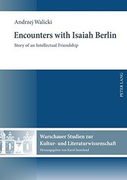 Cover of: Encounters with Isaiah Berlin: Story of an Intellectual Friendship