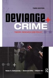 Cover of: Deviance and Crime: Theory, Research and Policy