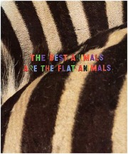 Cover of: The Best Animals Are The Flat Animals