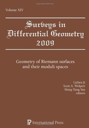 Cover of: Surveys in Differential Geometry, Volume XIV by Lizhen Ji, Scott A. Wolpert, Shing-Tung Yau