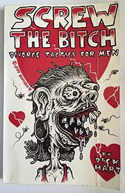 Screw the Bitch by Dick Hart, Victor Santoro