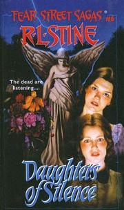 Cover of: Daughters of Silence (Fear Street Sagas | R. L. Stine