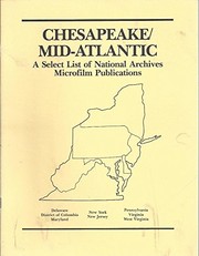 Cover of: Chesapeake/Mid-Atlantic: a select list of National Archives microfilm publications.