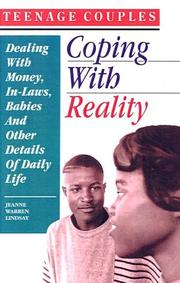 Cover of: Teenage Couples Expectations and Reality: Teen Views on Living Together, Roles, Work, Jealousy, and Partner Abuse