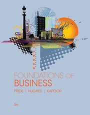 Cover of: Foundations of Business by William M. Pride, Robert J. Hughes, Jack R. Kapoor