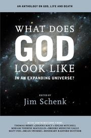Cover of: What Does God Look Like in an Expanding Universe?