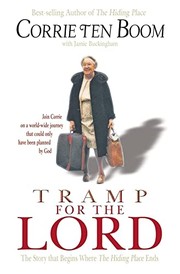 Cover of: Tramp for the Lord by Corrie Ten Boom, Corrie ten Boom