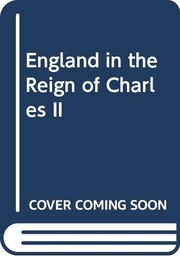 England in the Reign of Charles II by David Ogg