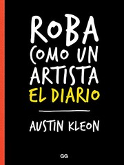Cover of: Roba Como un Artista, el Diario