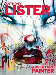 Cover of: Anthony Lister: Adventure Painter