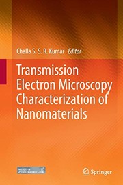 Cover of: Transmission Electron Microscopy Characterization of Nanomaterials