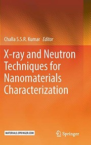 Cover of: X-Ray and Neutron Techniques for Nanomaterials Characterization