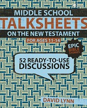 Cover of: Middle school talksheets on the New Testament by Lynn, David