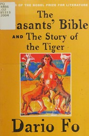 Cover of: The Peasants bible: and, The story of the tiger