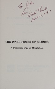 Cover of: The inner power of silence: a universal way of meditation