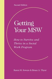 Cover of: Getting your MSW: how to survive and thrive in a social work program