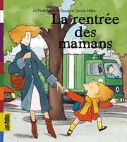 Cover of: La rentrée des mamans