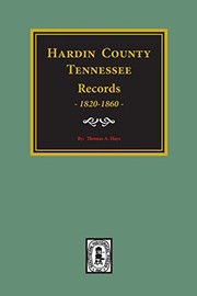 Hardin County, Tennessee records, 1820-1860 by Tony Hays