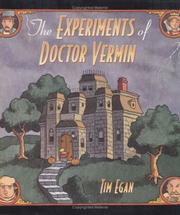 Cover of: The experiments of Doctor Vermin by Tim Egan
