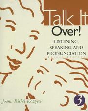 Cover of: Talk It Over! Listening, Speaking, and Pronunciation 3  (Student Book)  (Second Edition)