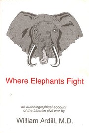 Where elephants fight by William Ardill