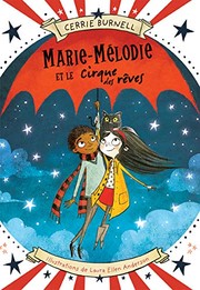Cover of: Marie-Mélodie et le Cirque des Rêves