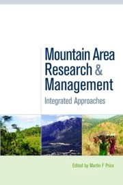 Cover of: Mountain area research and management: integrated approaches